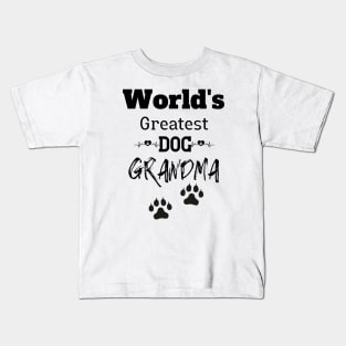 World's Greatest Dog Grandma T-Shirts Kids T-Shirt